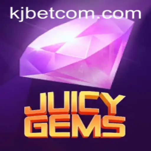 JuicyGems: Dive into the Dazzling World of KJBET