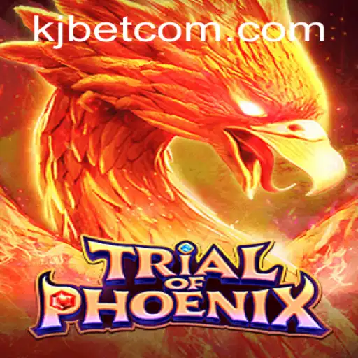 Unveiling TrialofPhoenix: An Epic Gaming Experience with KJBET